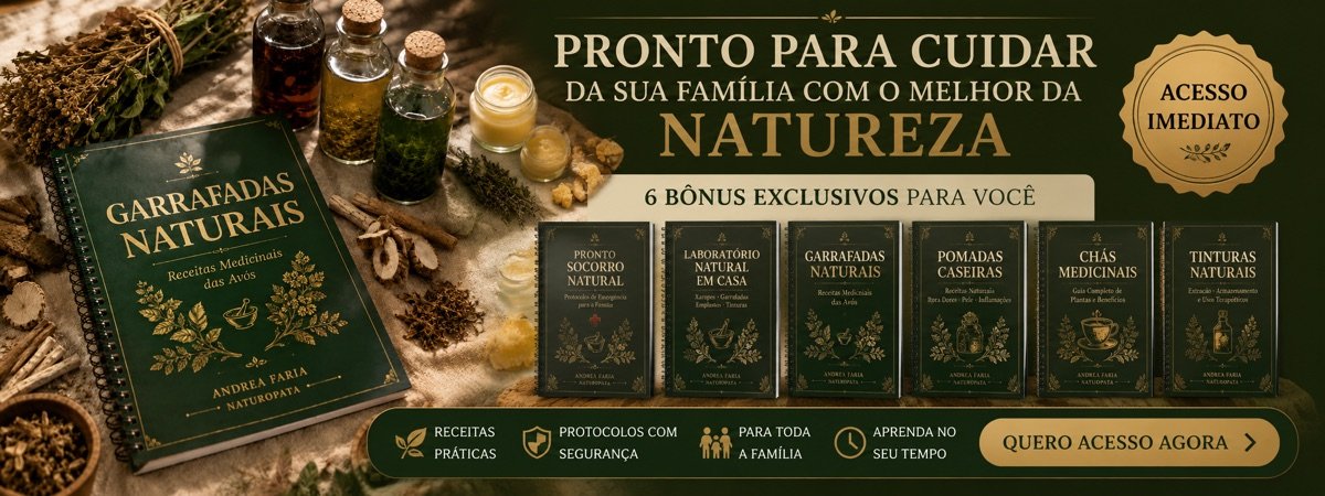 Bônus exclusivos — Pronto para cuidar da sua família com o melhor da natureza
